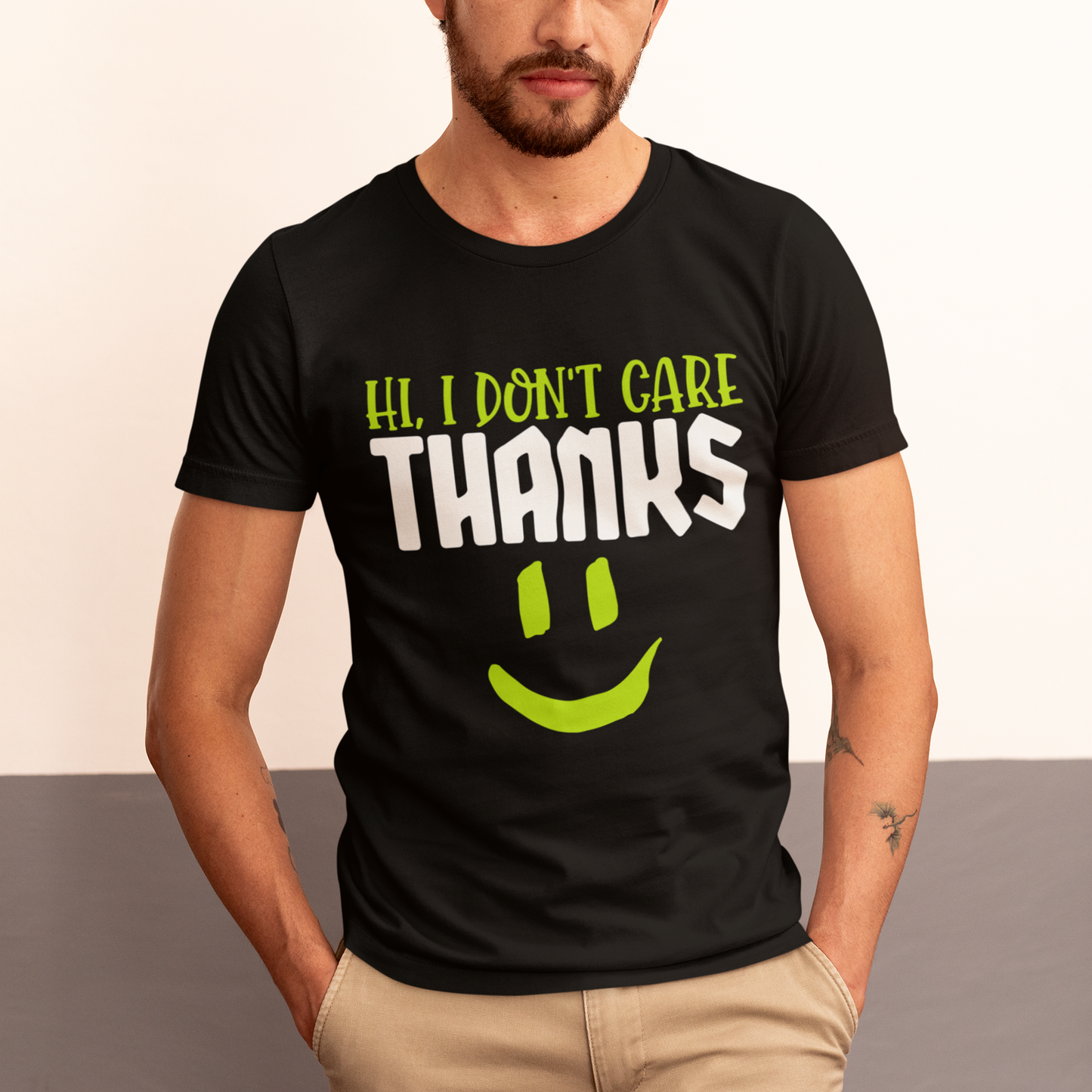 Hi, I Don't Care Thanks T-Shirt