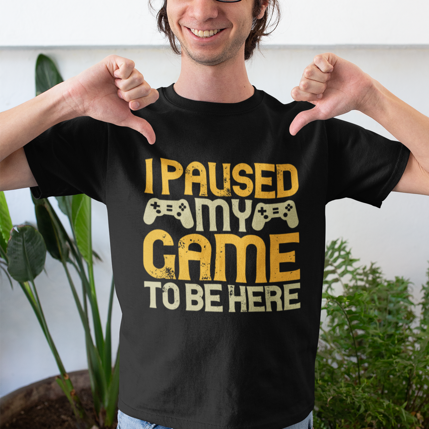 I Paused My Game to Be Here T-Shirt