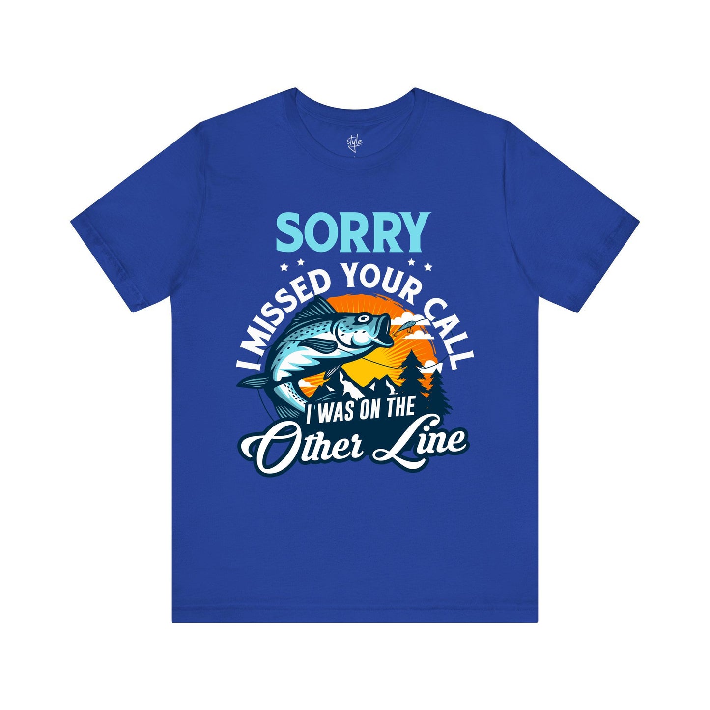 Sorry I Missed Your Call I Was on the Other Line T-Shirt