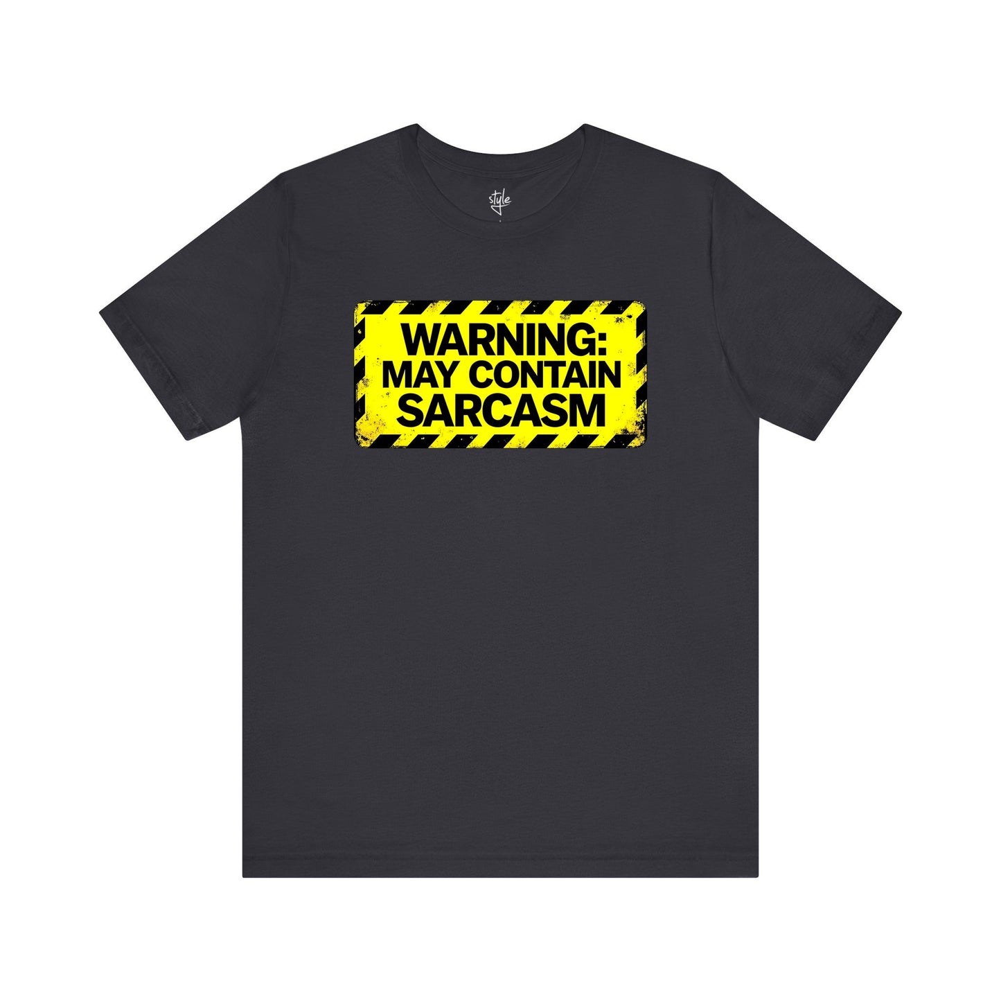 Warning - May Contain Sarcasm T-Shirt