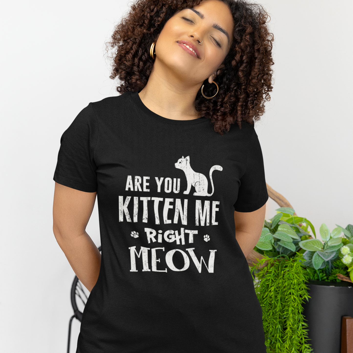 Are You Kitten Me Right Meow T-Shirt