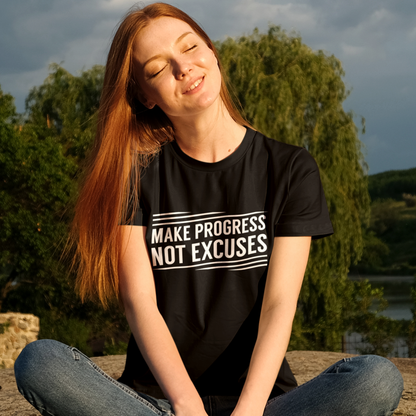 Make Progress Not Excuses T-Shirt