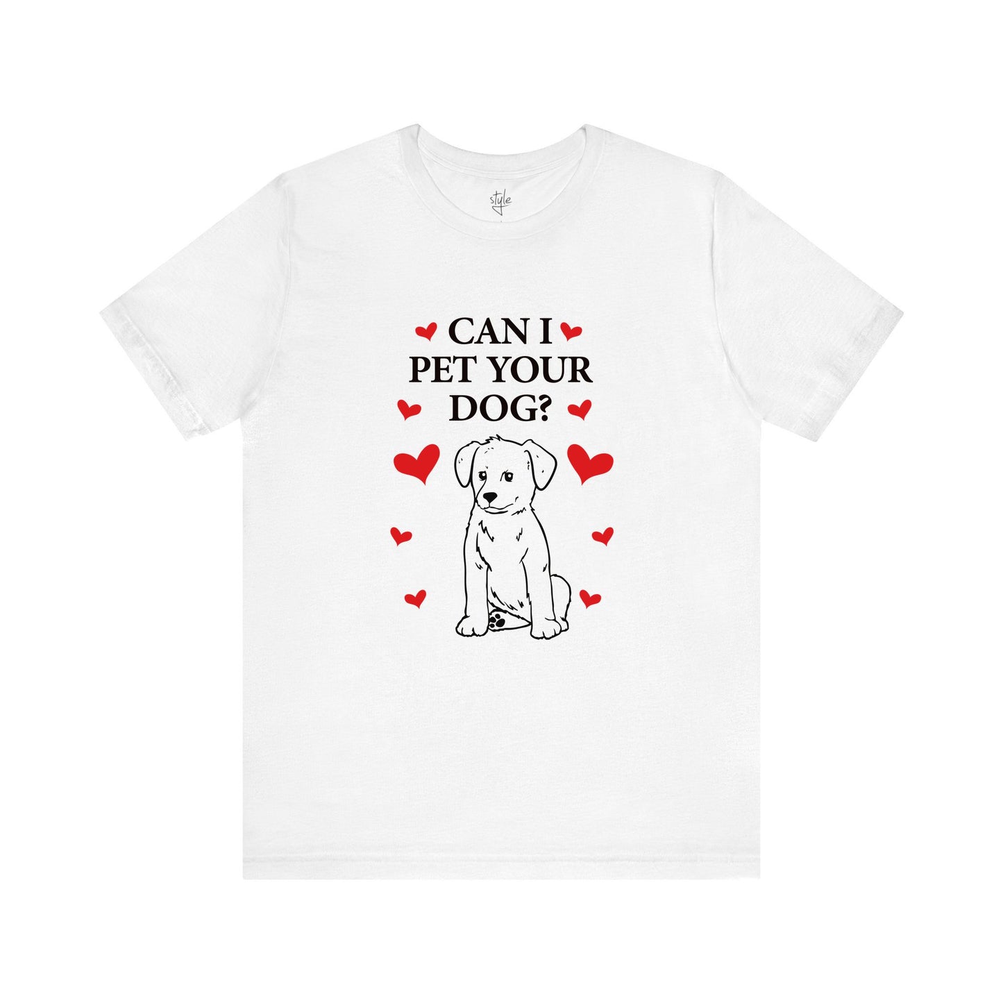 Can I Pet Your Dog? T-Shirt