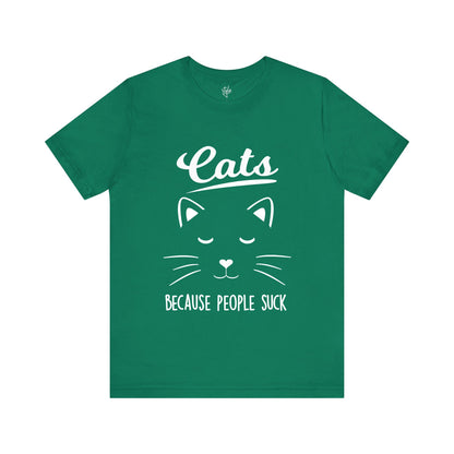 Cats Because People Suck T-Shirt