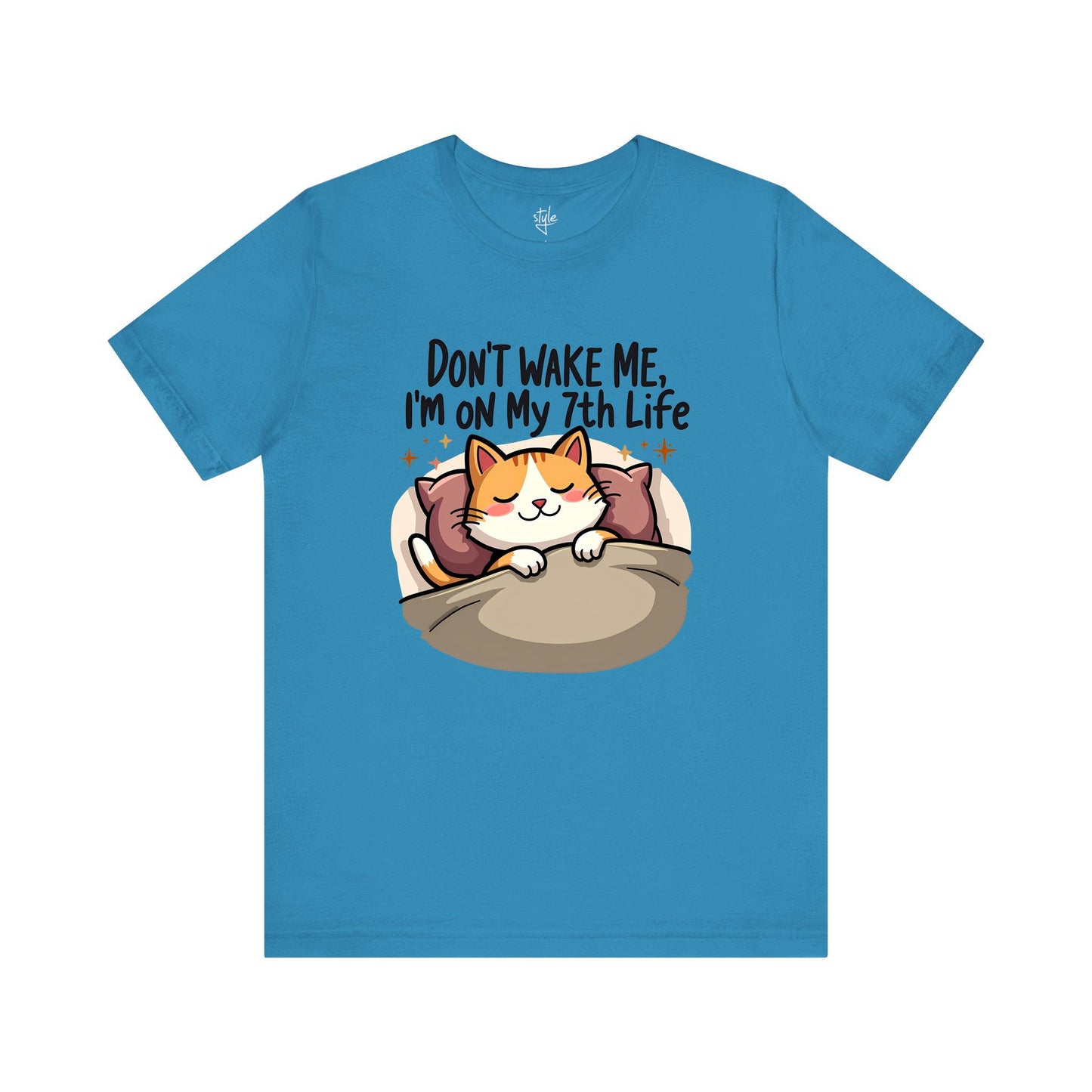 Don't Wake Me I'm On My 7th Life T-Shirt