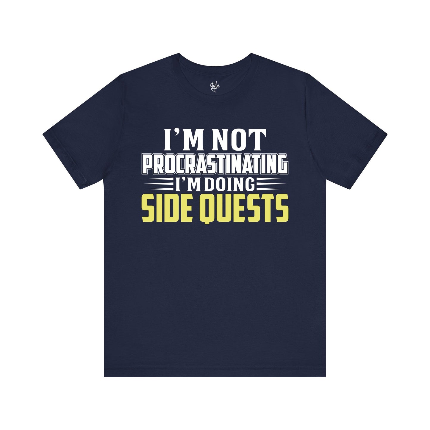 I'm Not Procrastinating I'm Doing Side Quests T-Shirt