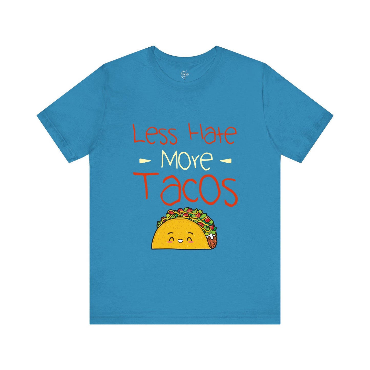 Less Hate More Tacos T-Shirt