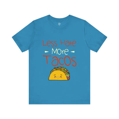 Less Hate More Tacos T-Shirt