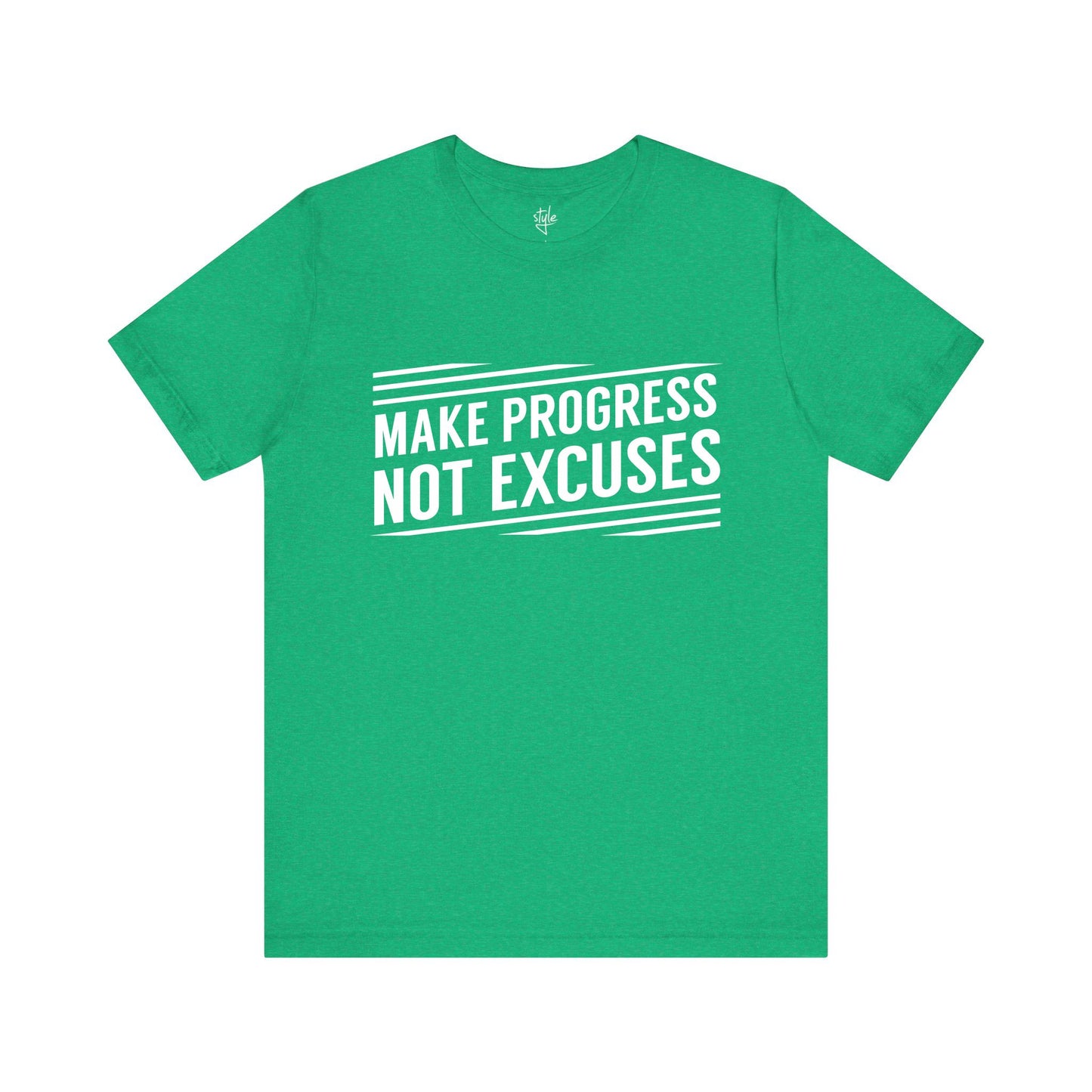 Make Progress Not Excuses T-Shirt