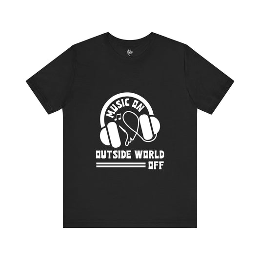 Music On Outside World OFF T- Shirt