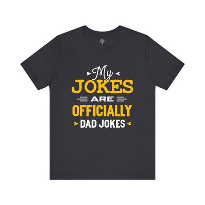 My Jokes are Officially Dad Jokes T-Shirt