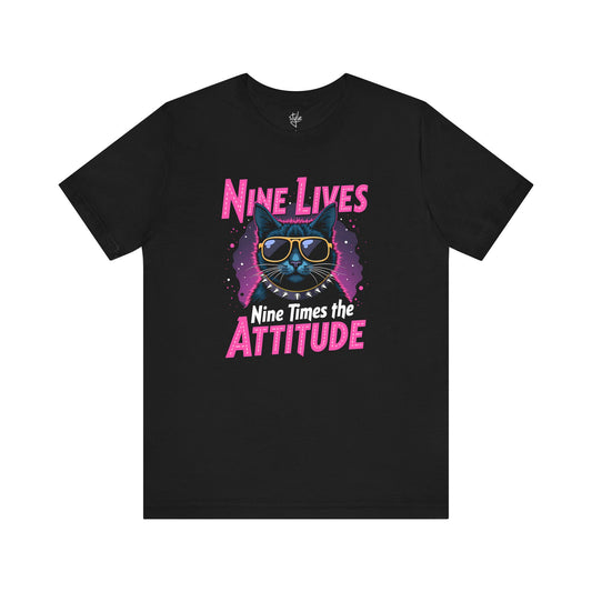 Nine Lives Nine Times the Attitude Pink T-Shirt