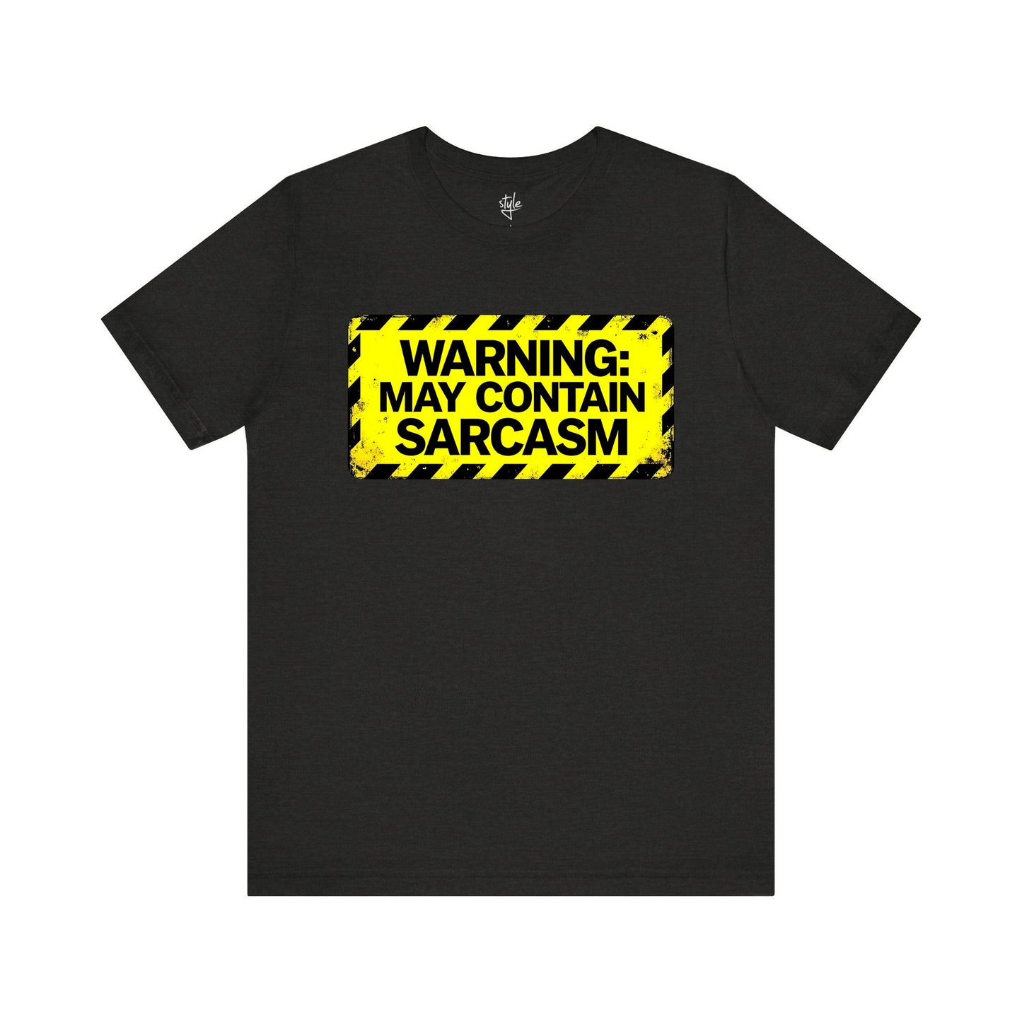 Warning - May Contain Sarcasm T-Shirt