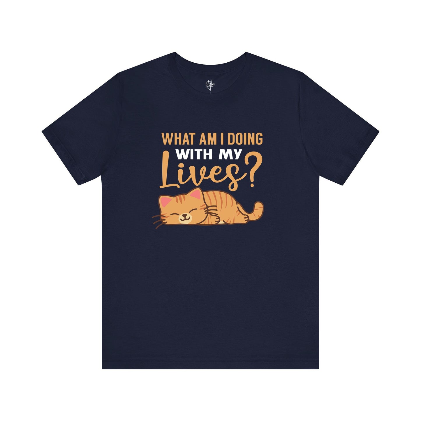 What am I Doing With My Lives? - Funny Cat T-Shirt