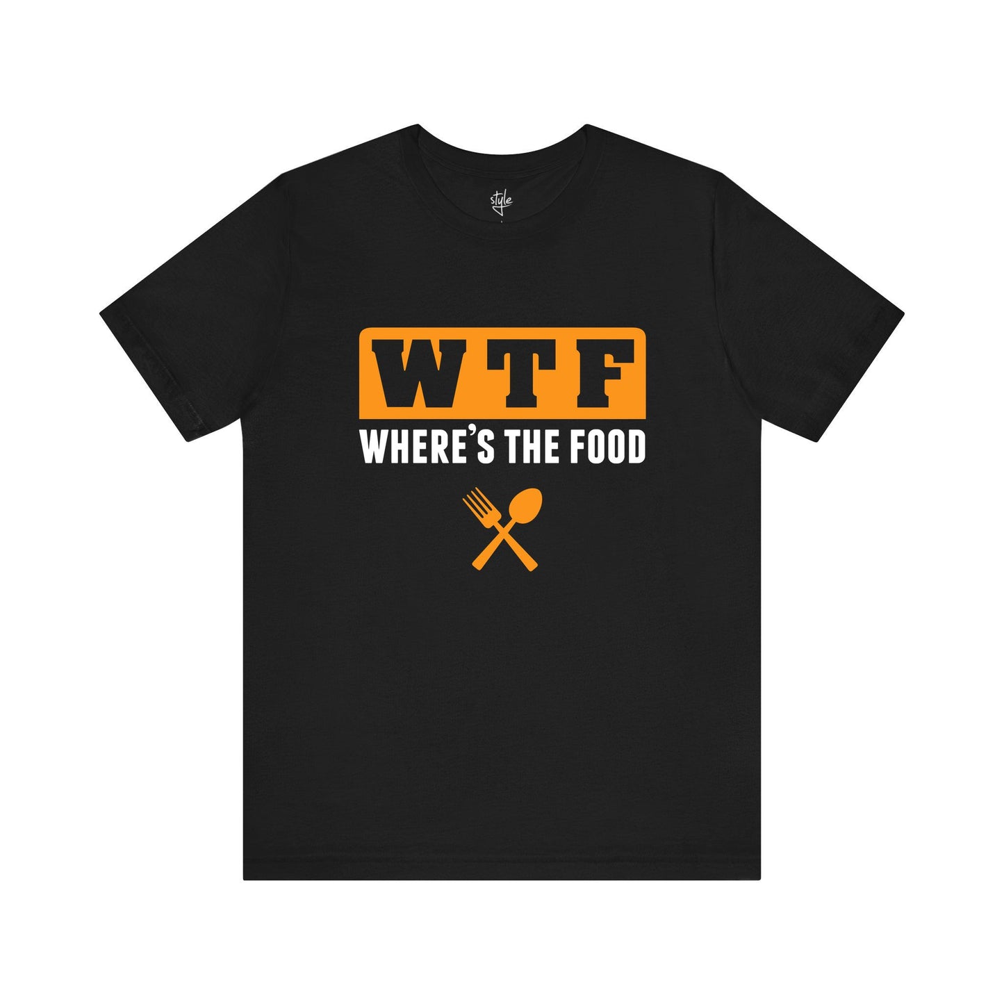 WTF - Where's The Food T-Shirt