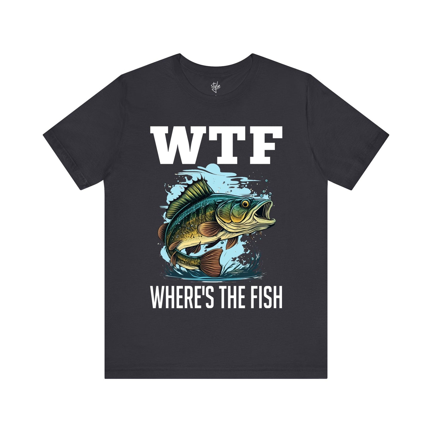 WTF Where’s The Fish - Funny Fishing T-Shirt